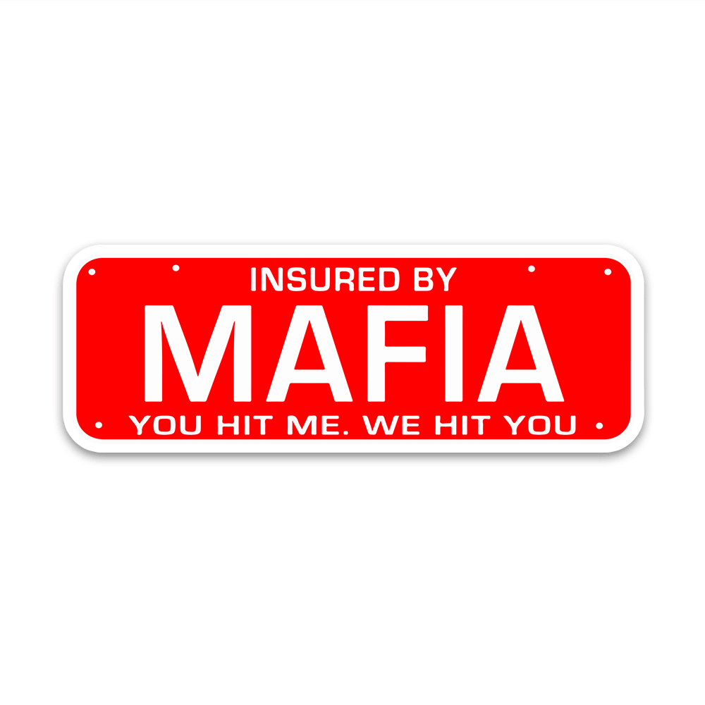Mafia Bumper Sticker - Bumper Stickers | STICK IT UP