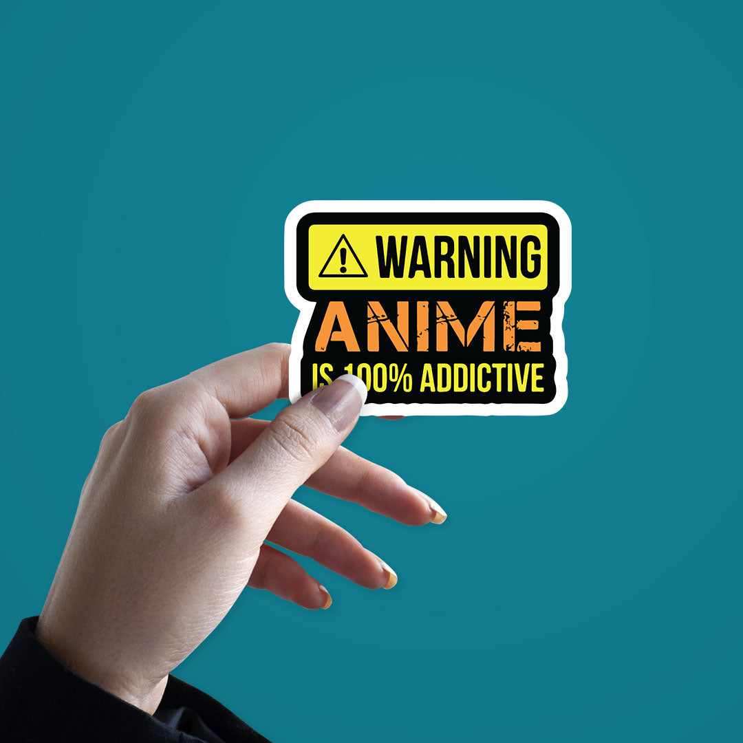 Anime is 100% Addictive Sticker - Stickers | STICK IT UP