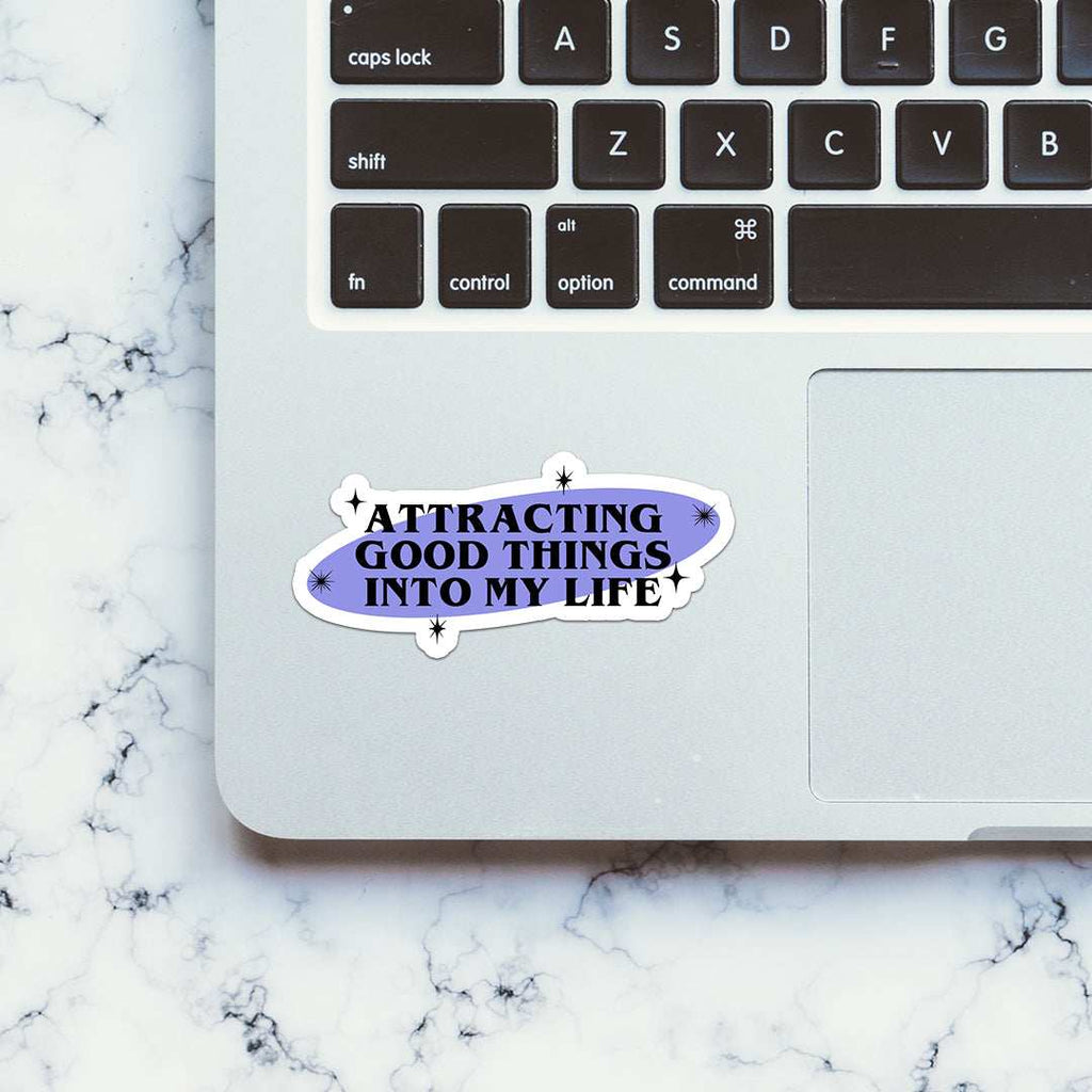 Attracting Good Things Sticker - Stickers | STICK IT UP