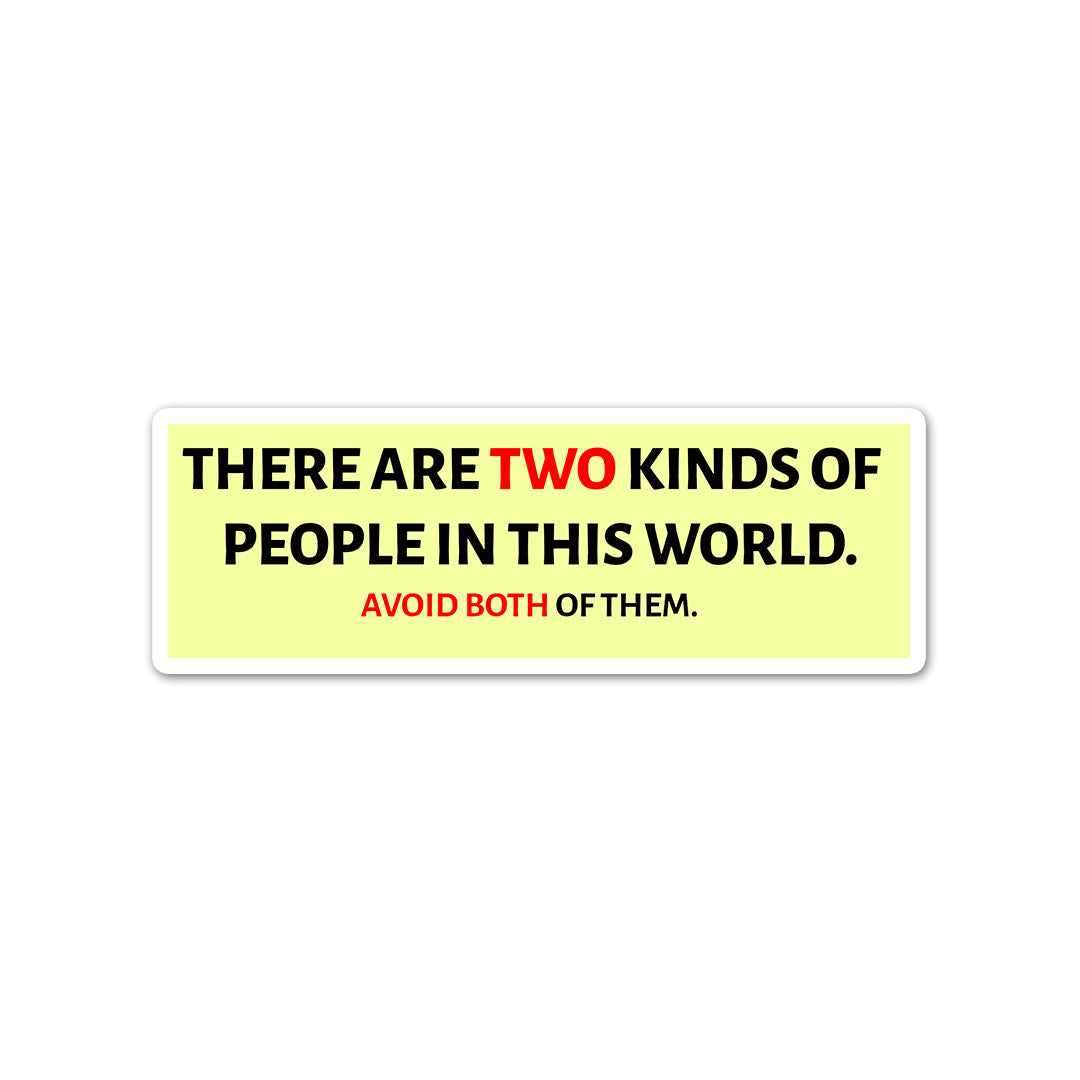 Avoid both of them Sticker - Stickers | STICK IT UP