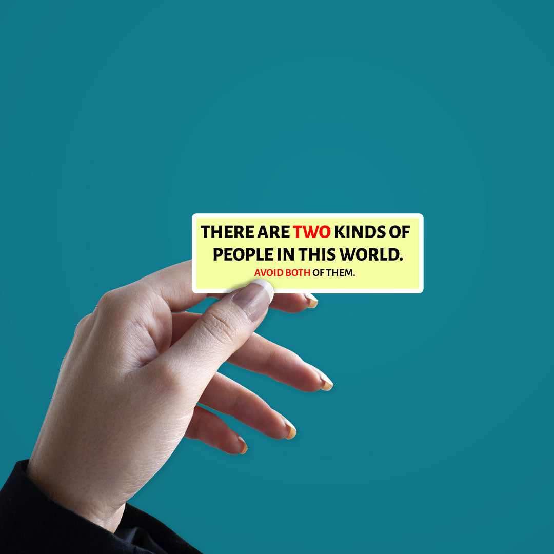 Avoid both of them Sticker - Stickers | STICK IT UP