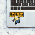 Ba Na Na Sticker - Stickers | STICK IT UP