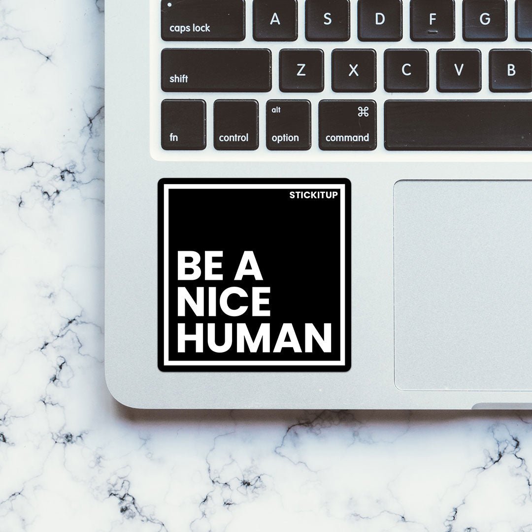 Be Nice Human Sticker - Stickers | STICK IT UP