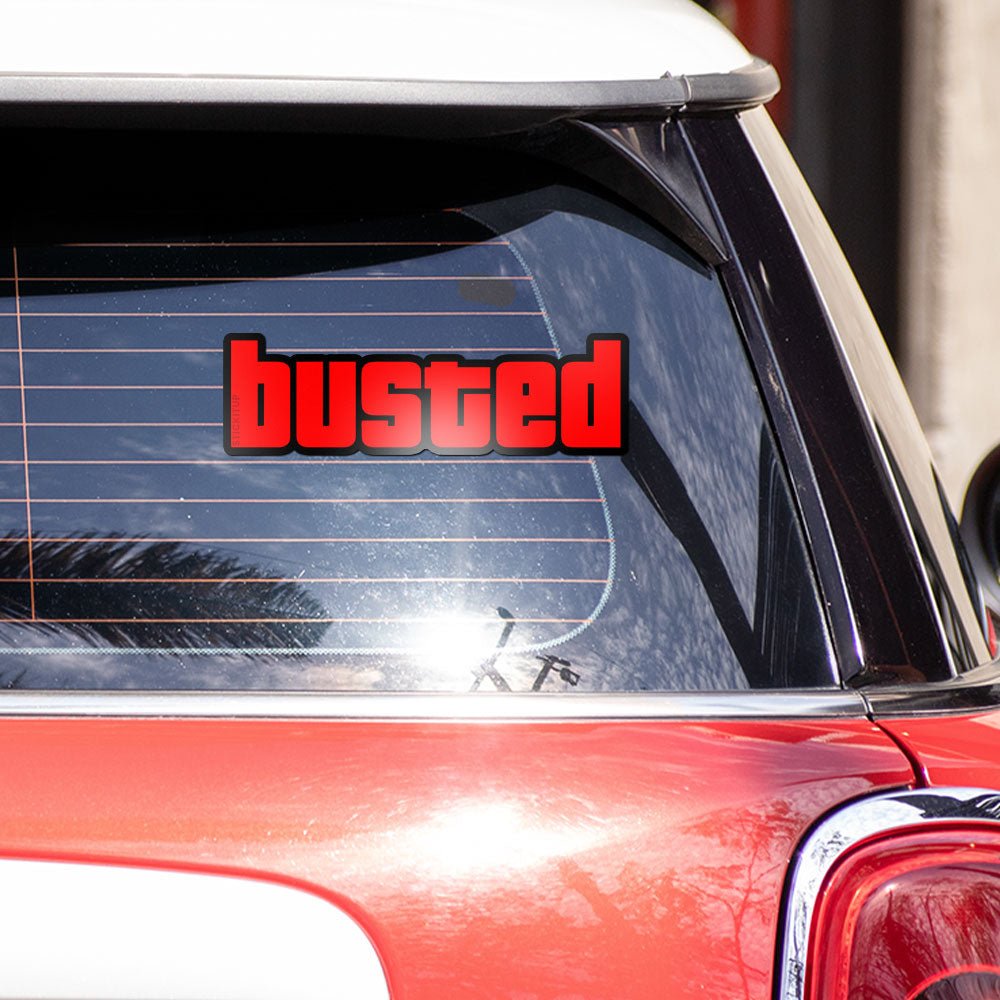 BUSTED Bumper Sticker - Bumper Stickers | STICK IT UP