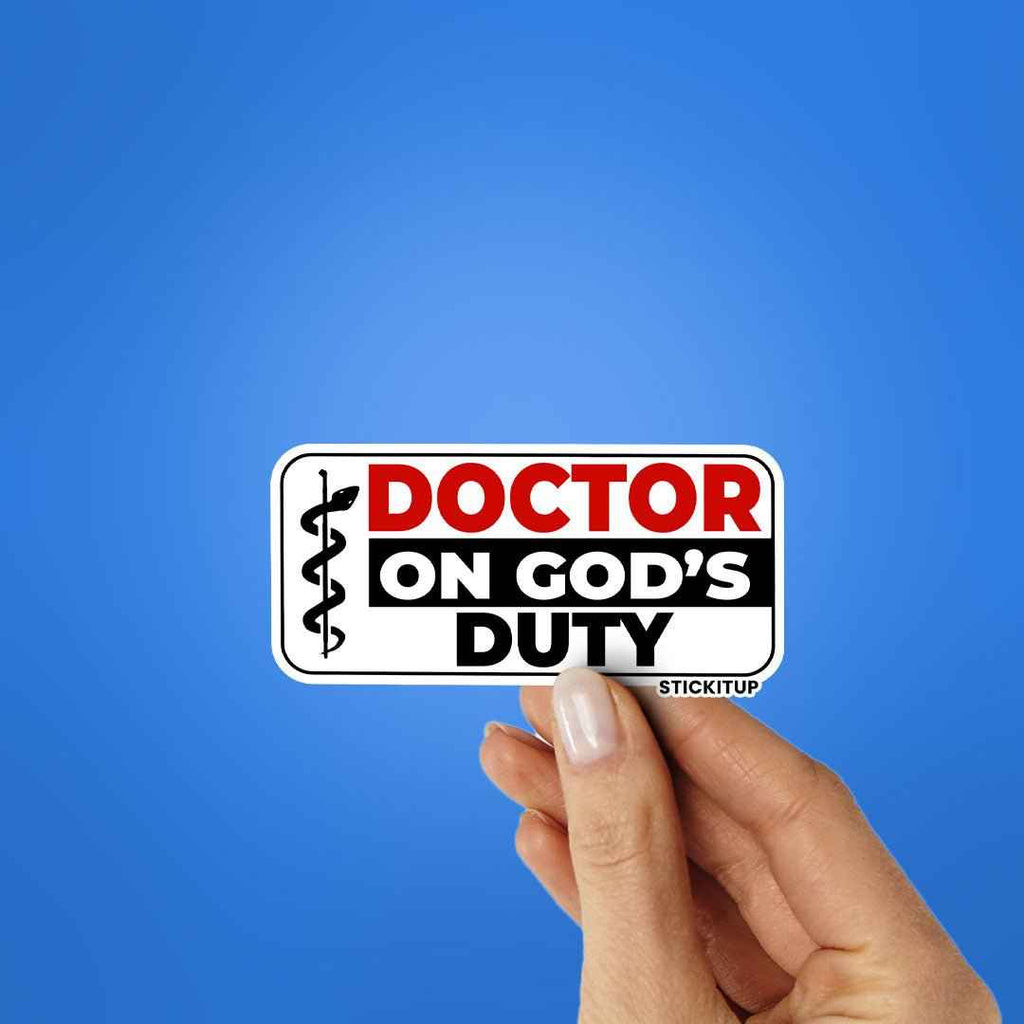 DOCTOR ON GODS DUITY Sticker