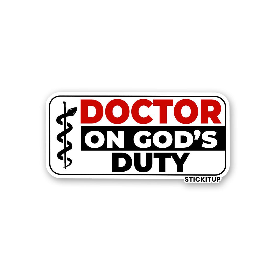 DOCTOR ON GODS DUITY Sticker - Stickers | STICK IT UP
