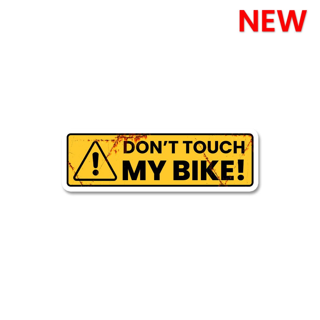 Don't Touch My Bike Sticker 1 - Stickers | STICK IT UP