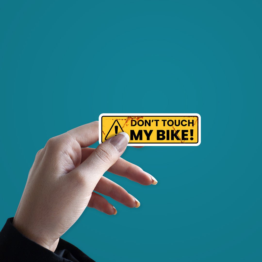 Don't Touch My Bike Sticker 1 - Stickers | STICK IT UP