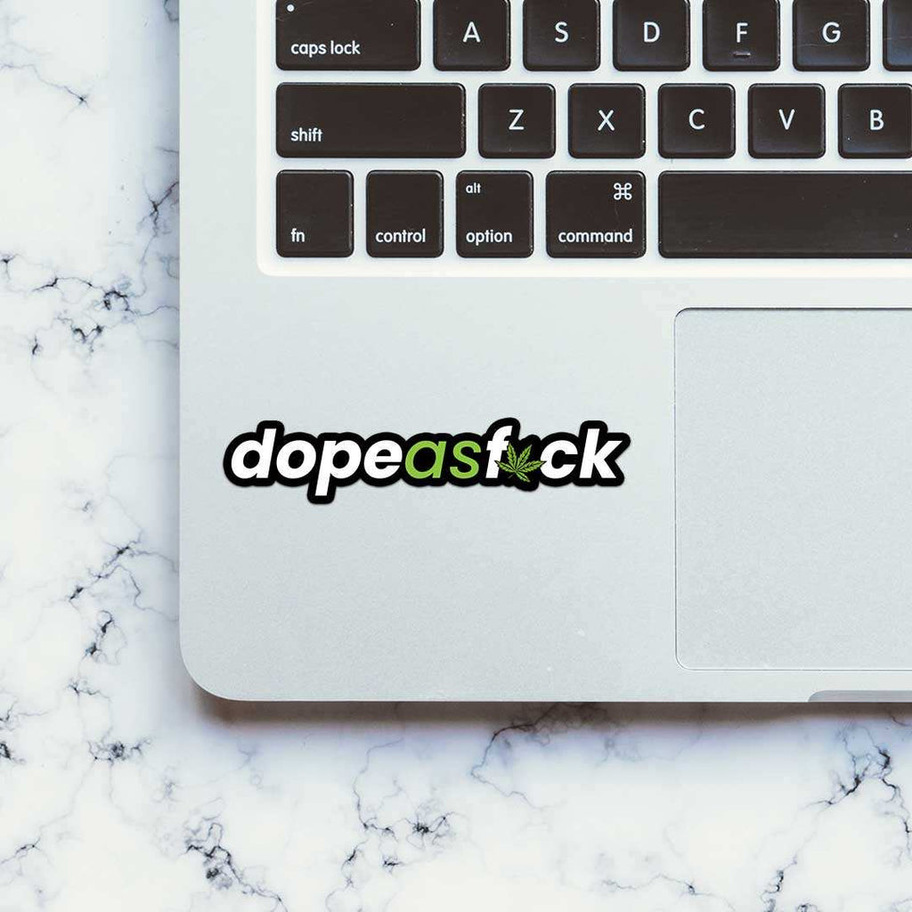 Dope As Fck Sticker waterproof vinyl decal for laptop, bike, car & bottle