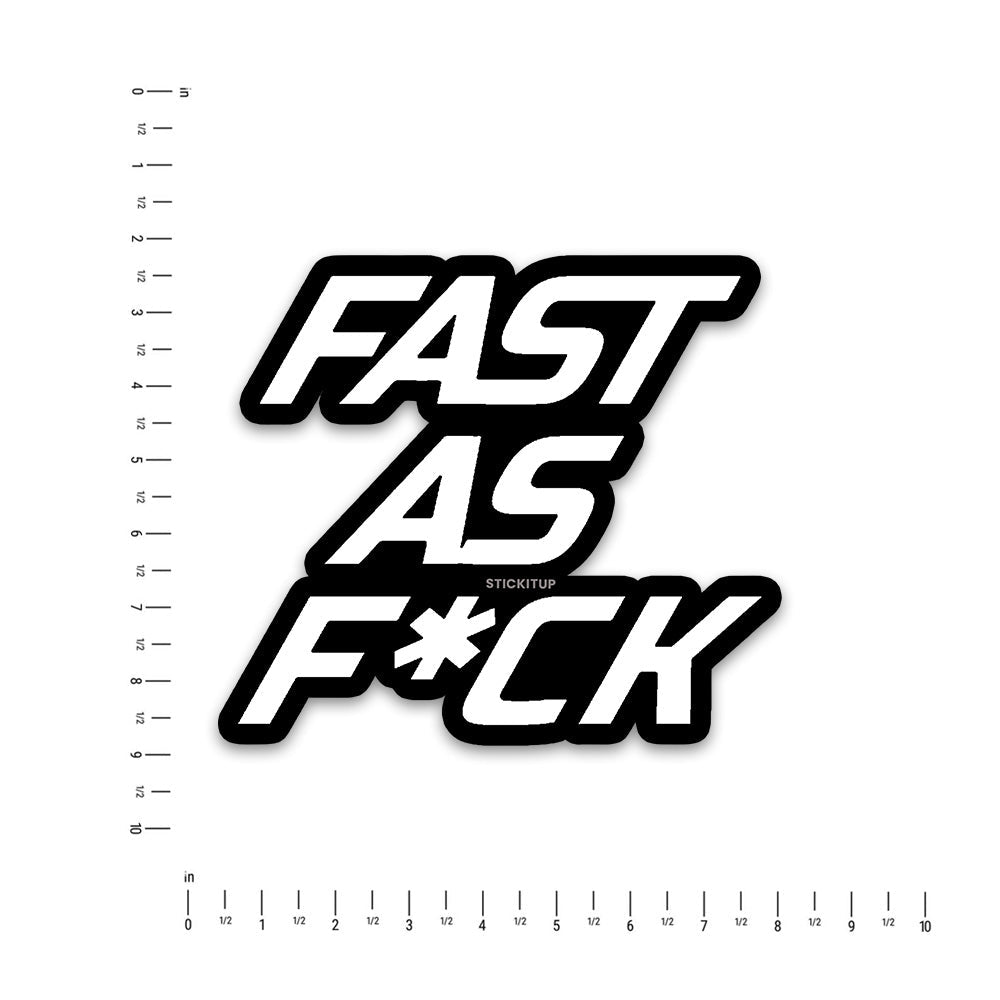Fast As Bumper Sticker - Bumper Stickers | STICK IT UP