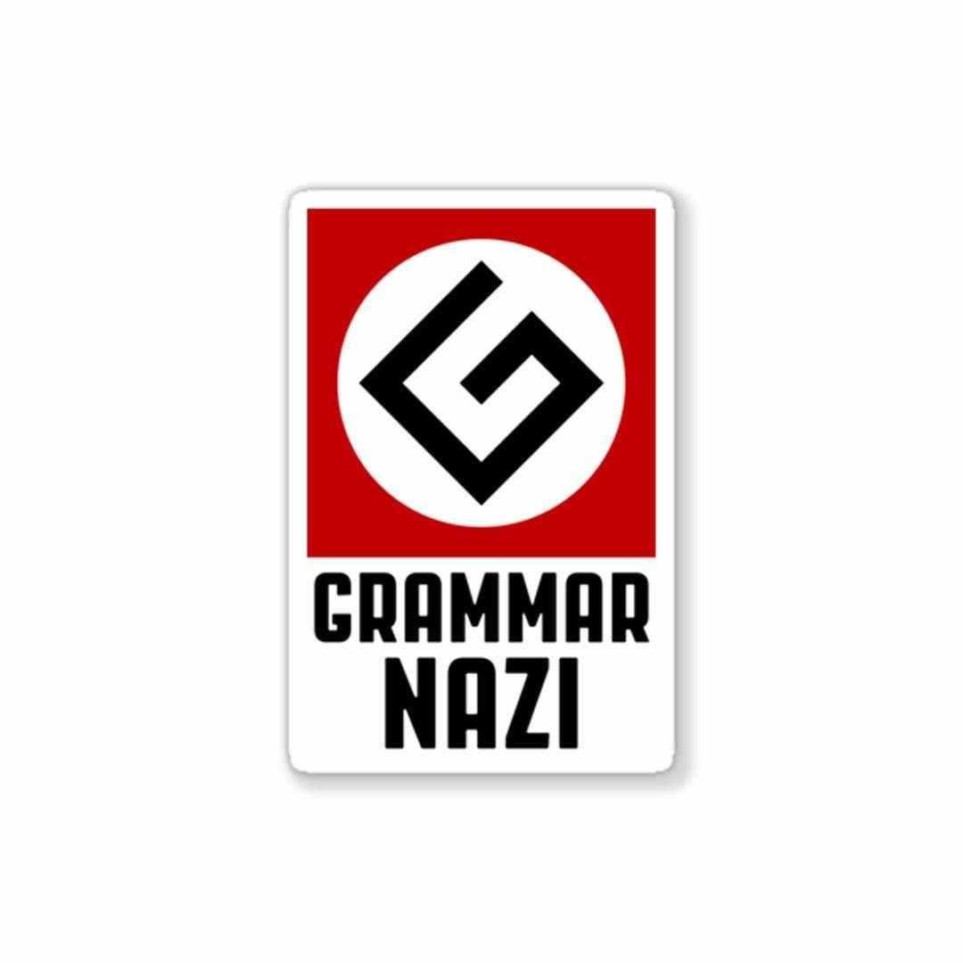 Grammar NAZI Sticker - Stickers | STICK IT UP