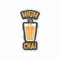High on chai Sticker - Stickers | STICK IT UP