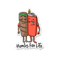Homies For Life Sticker - Stickers | STICK IT UP