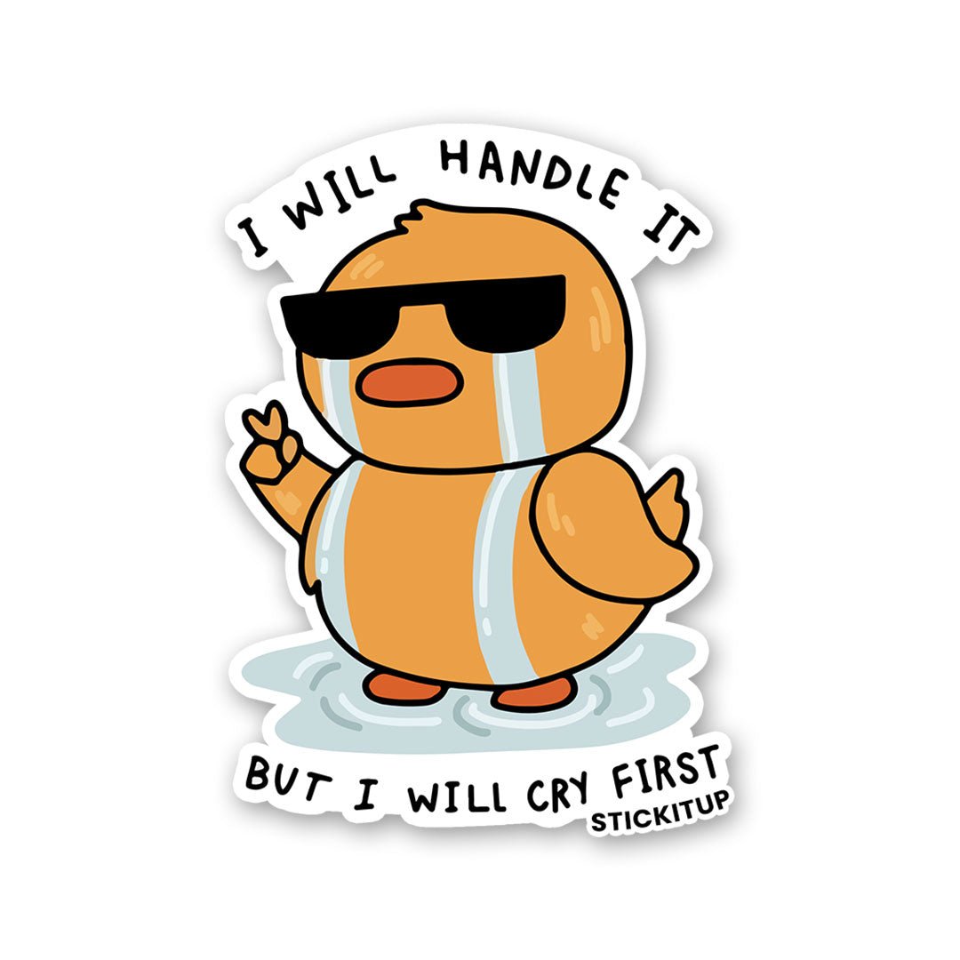 I Will Handle It Sticker waterproof vinyl decal for laptop, bike, car & bottle