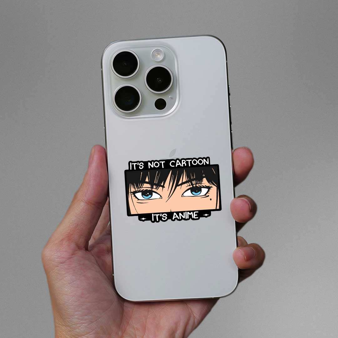 Its Not Cartoon Its Anime Sticker - Stickers | STICK IT UP