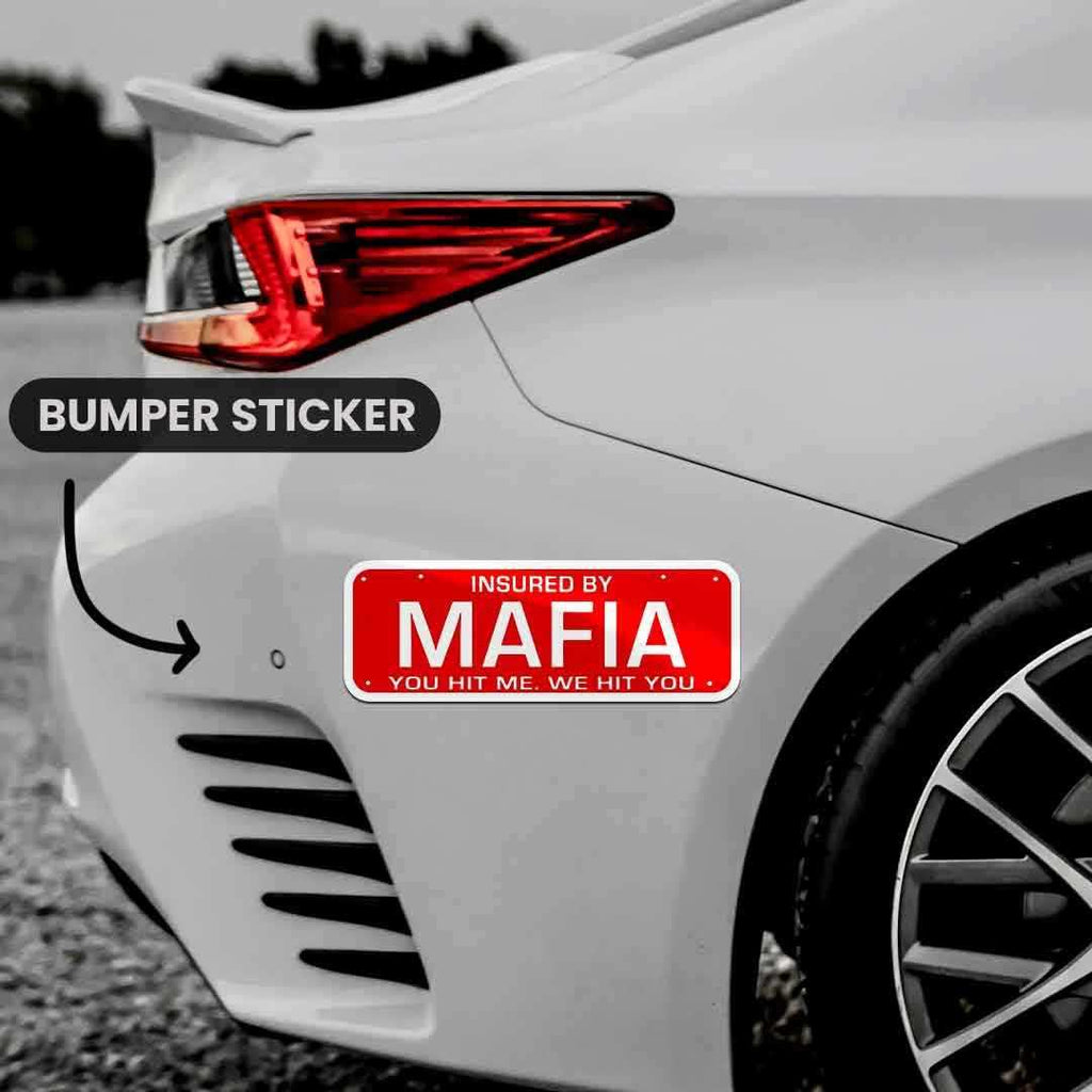 Mafia Bumper Sticker - Bumper Stickers | STICK IT UP