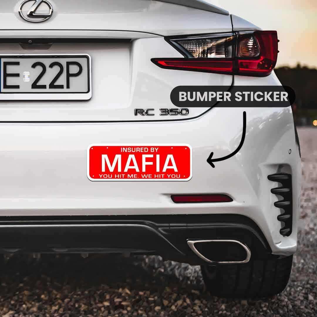 Mafia Bumper Sticker - Bumper Stickers | STICK IT UP