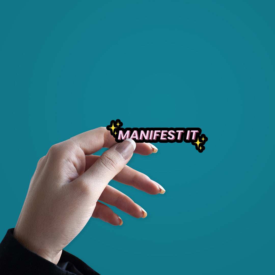 Manifest It Stickers waterproof vinyl decal for laptop, bike, car & bottle