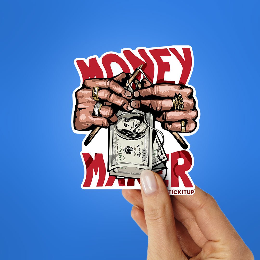 Money Maker Sticker - Stickers | STICK IT UP