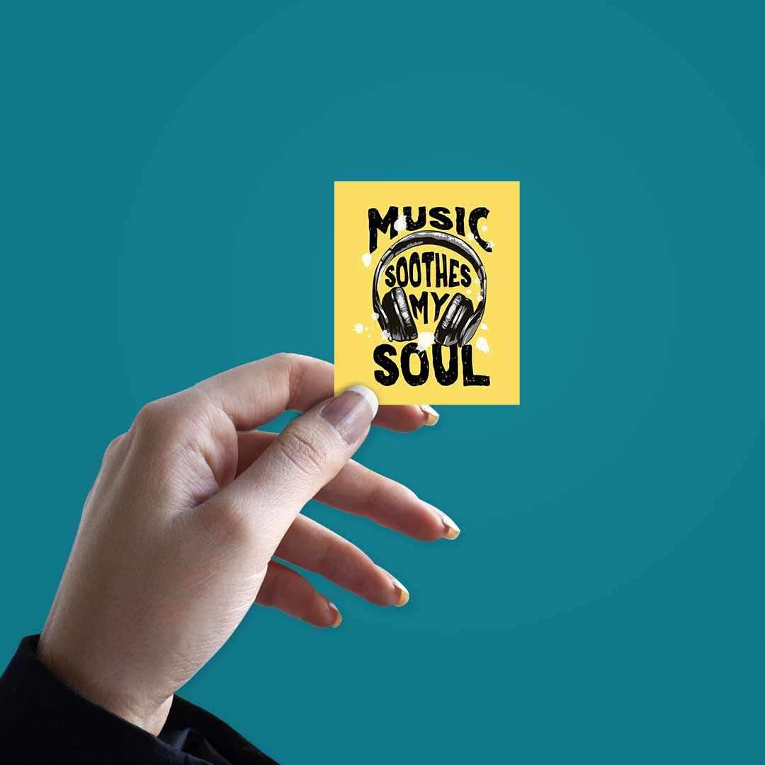 Music Soothes My Soul Sticker - Stickers | STICK IT UP