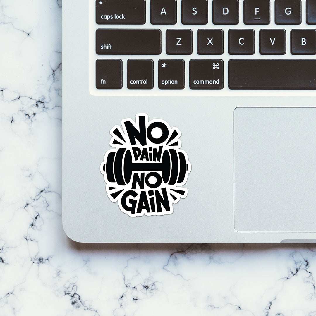No Pain No Gain Sticker - Stickers | STICK IT UP
