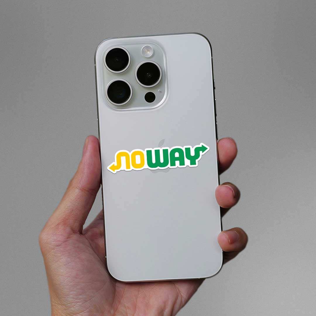 No Way Sticker waterproof vinyl decal for laptop, bike, car & bottle