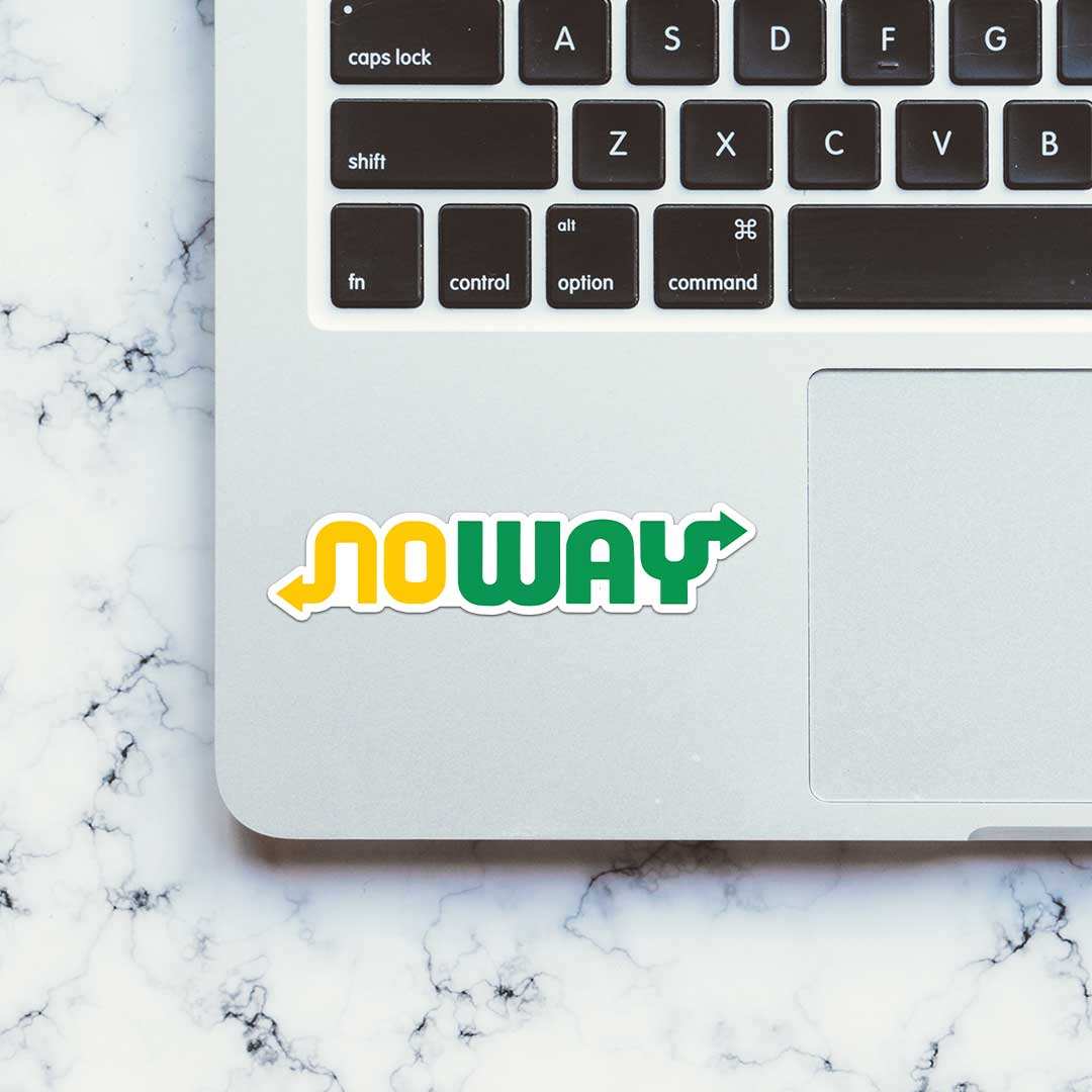 No Way Sticker waterproof vinyl decal for laptop, bike, car & bottle