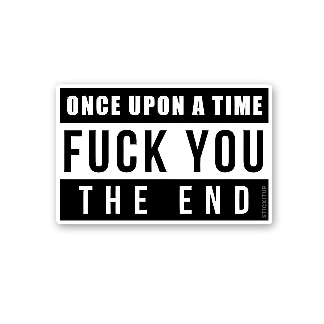 Once Upon A Time Fuck You Sticker - Stickers | STICK IT UP