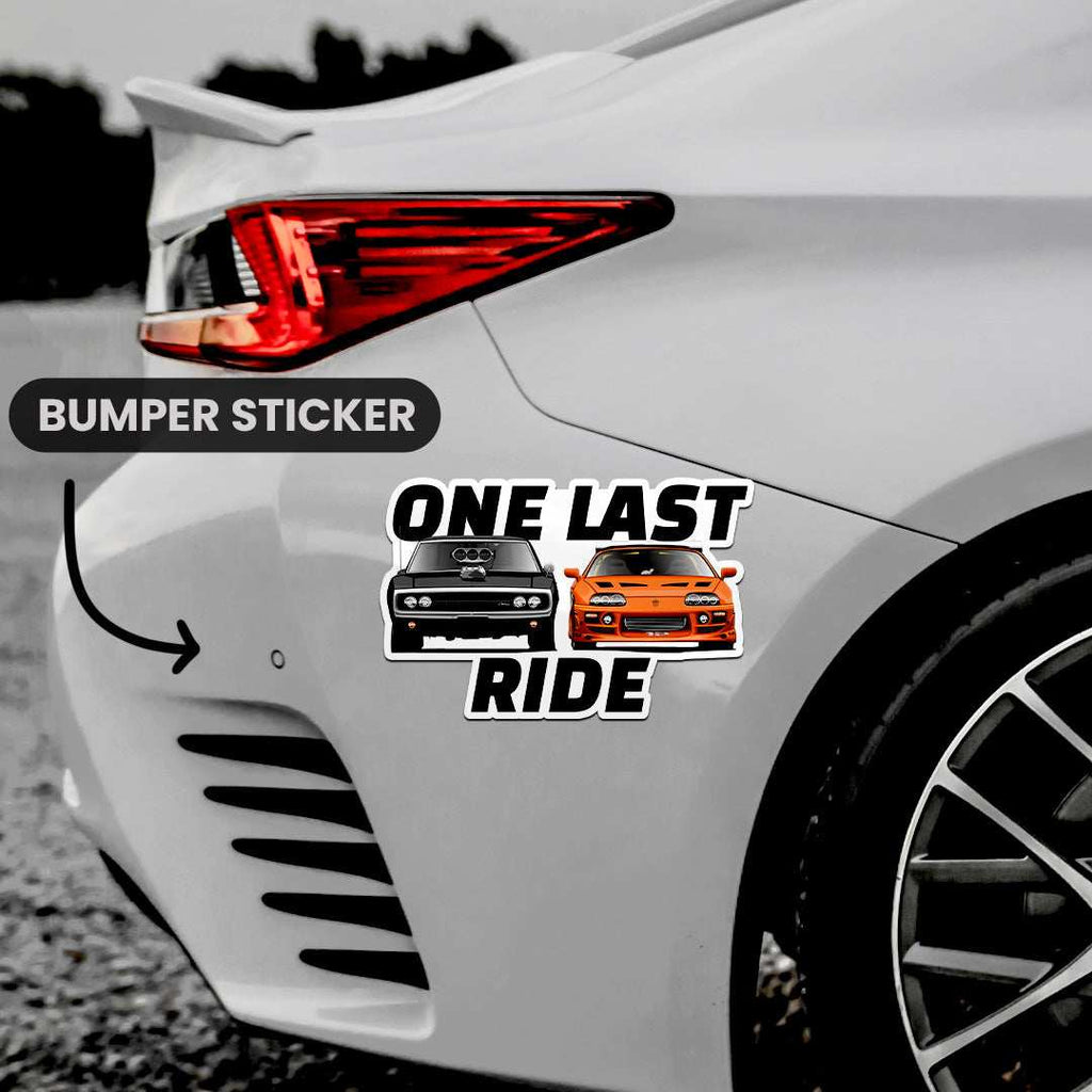 One Last Ride Bumper Sticker - Bumper Stickers | STICK IT UP