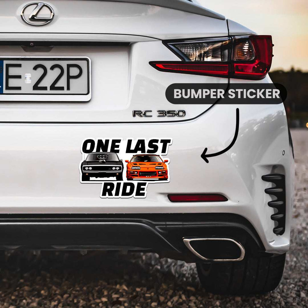 One Last Ride Bumper Sticker - Bumper Stickers | STICK IT UP