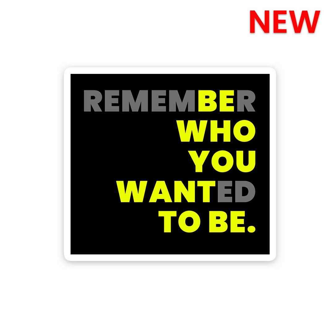 Remember Sticker - Stickers | STICK IT UP