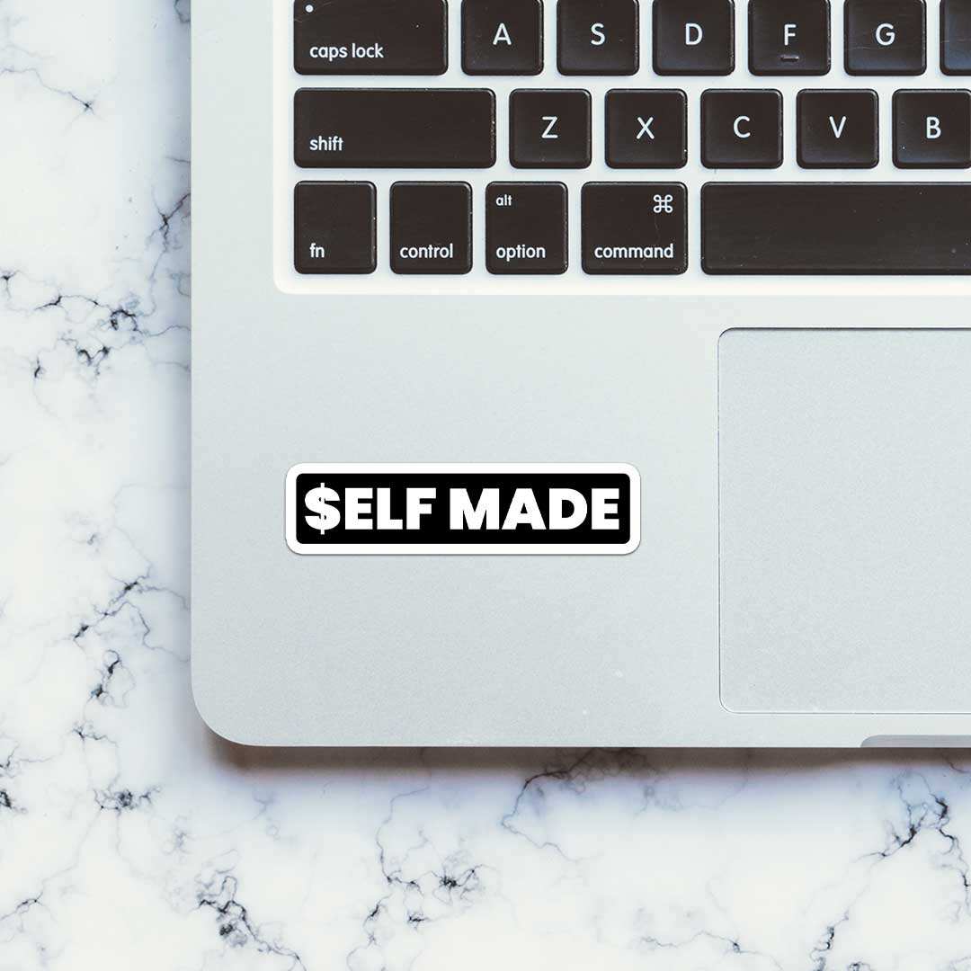 Self Made Sticker waterproof vinyl decal for laptop, bike, car & bottle