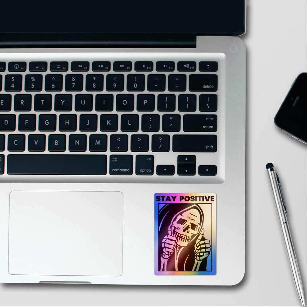 Stay Positive Holographic Stickers - Holographic Stickers | STICK IT UP