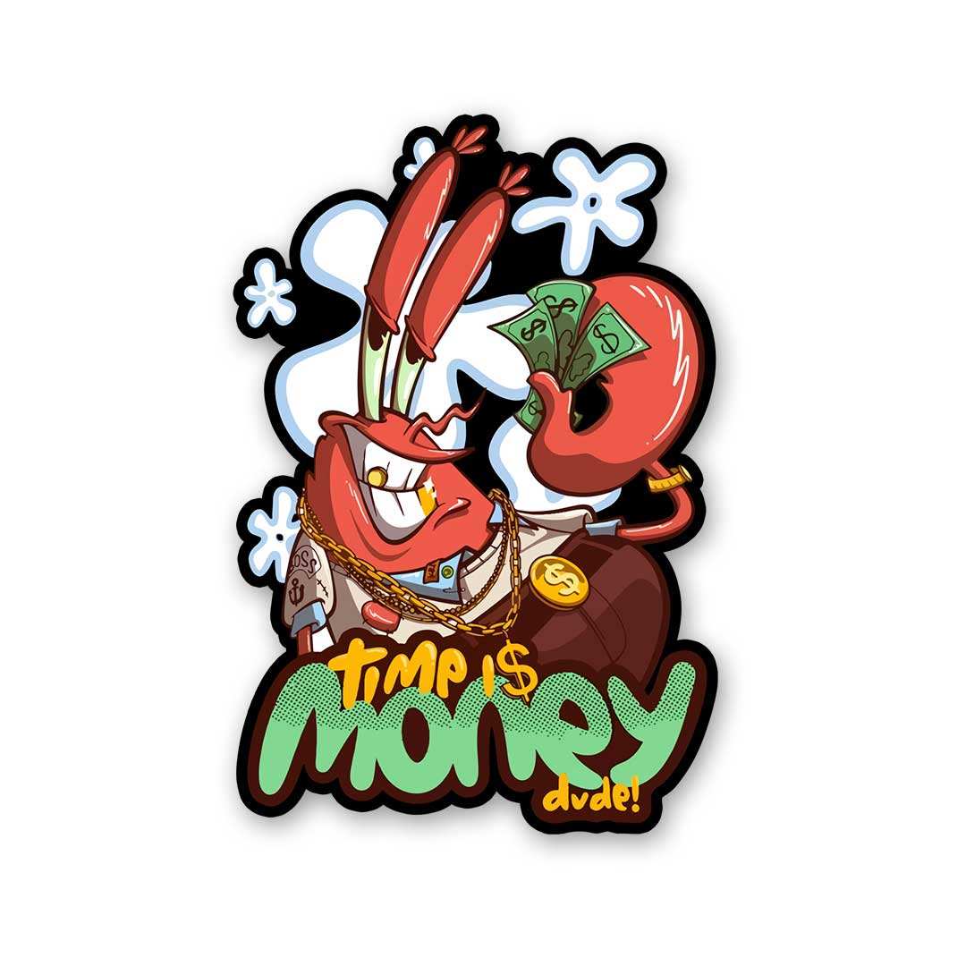 Time Is Money Dude Sticker - Stickers | STICK IT UP
