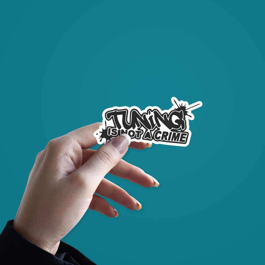 Tuning is not a crime Sticker - Stickers | STICK IT UP