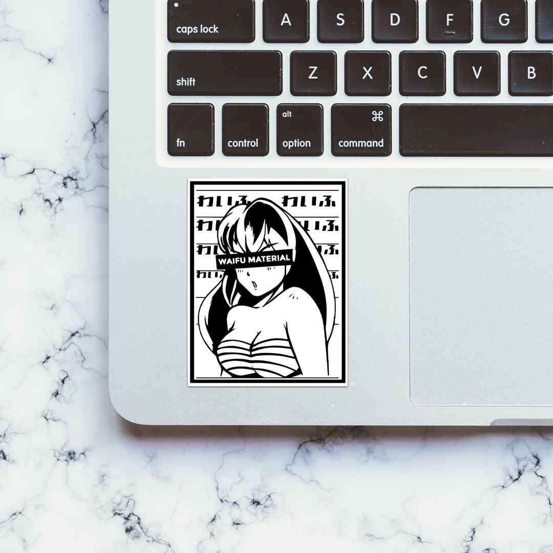 Waifu Material Sticker - Stickers | STICK IT UP
