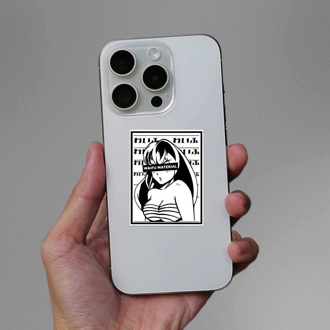 Waifu Material Sticker - Stickers | STICK IT UP