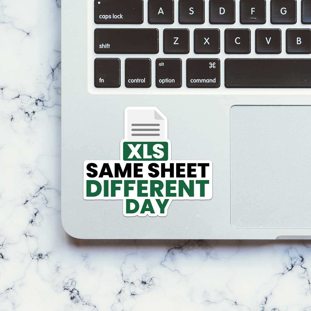 Xls Same Sheet Different Day Sticker - Stickers | STICK IT UP