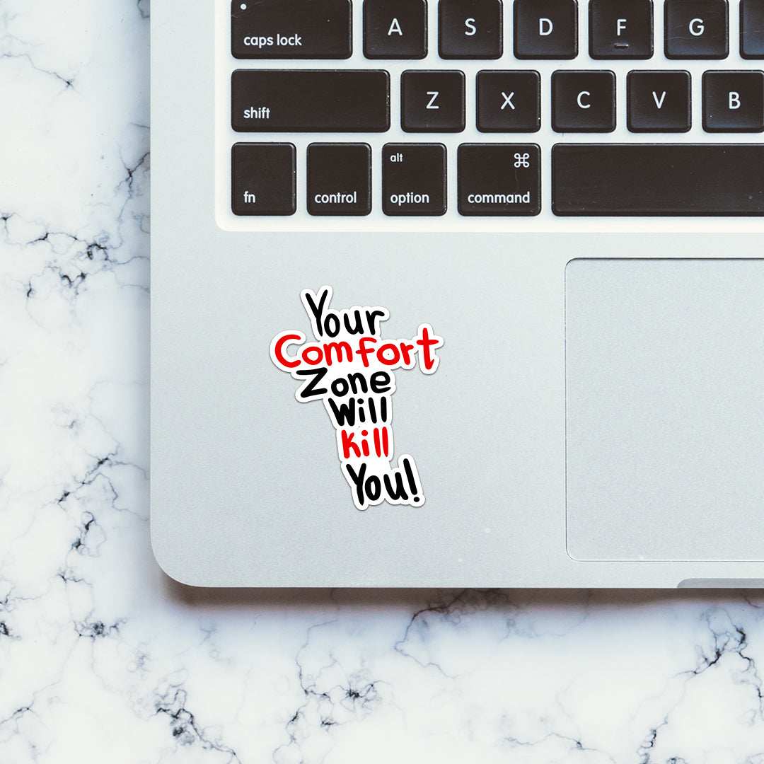 Your comfort zone Sticker - Stickers | STICK IT UP