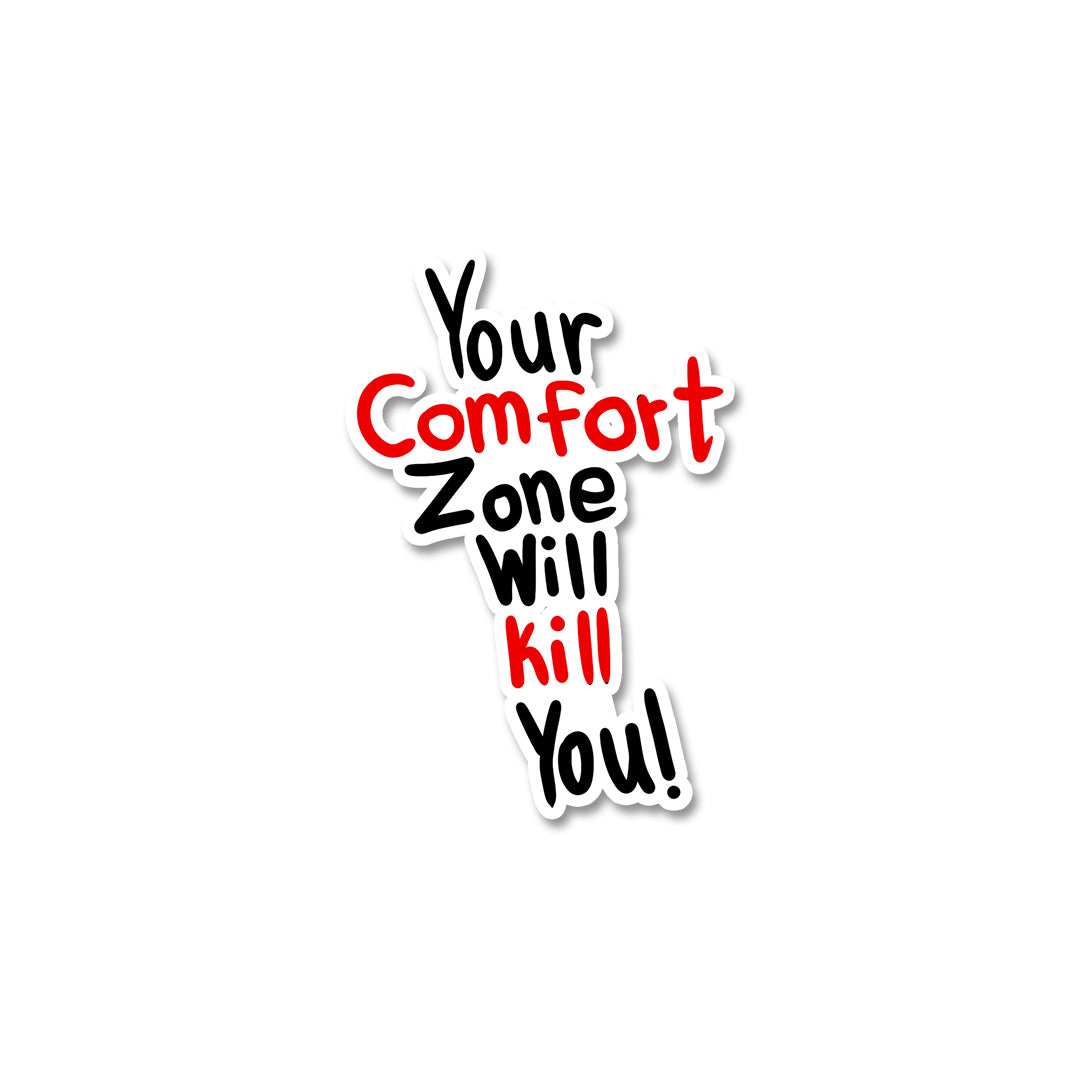 Your comfort zone Sticker - Stickers | STICK IT UP