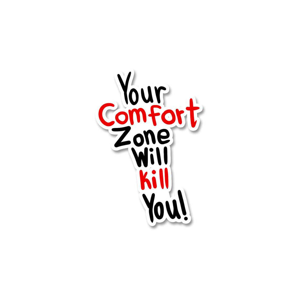 Your comfort zone Sticker - Stickers | STICK IT UP