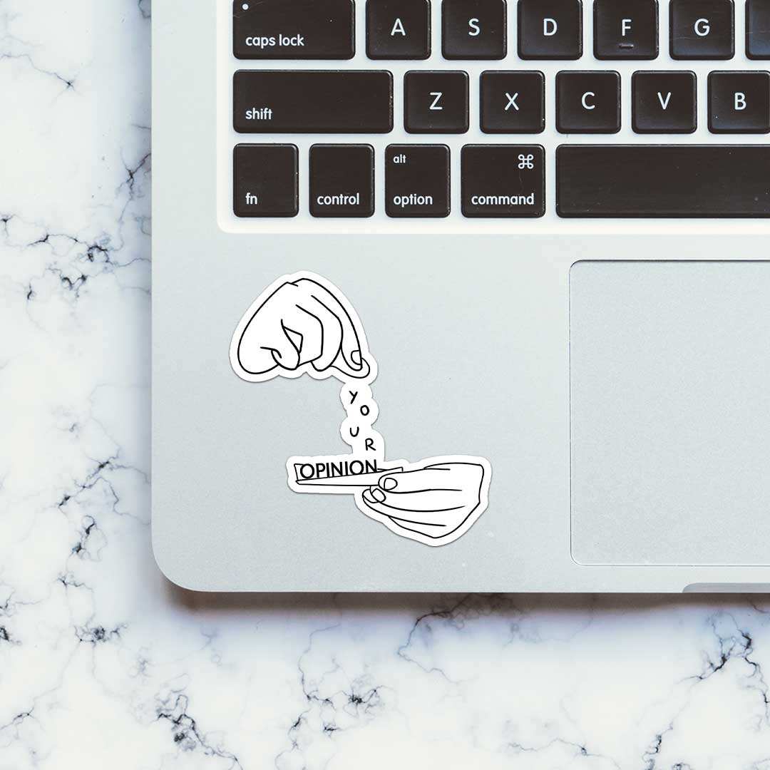 Your Opinion Sticker waterproof vinyl decal for laptop, bike, car & bottle